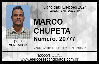 Candidato MARCO CHUPETA 2024 - AVANHANDAVA - Eleições