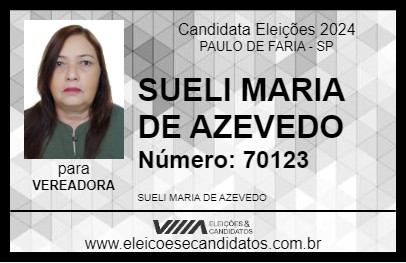 Candidato SUELI MARIA DE AZEVEDO 2024 - PAULO DE FARIA - Eleições