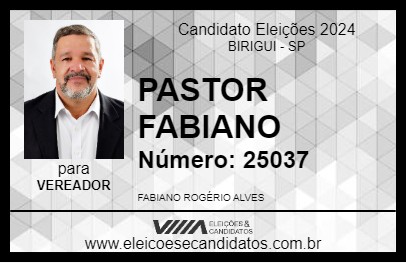 Candidato PASTOR FABIANO 2024 - BIRIGUI - Eleições