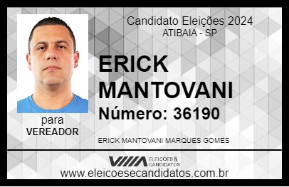 Candidato ERICK MANTOVANI 2024 - ATIBAIA - Eleições