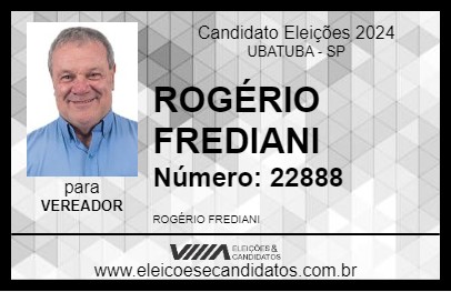 Candidato ROGÉRIO FREDIANI 2024 - UBATUBA - Eleições