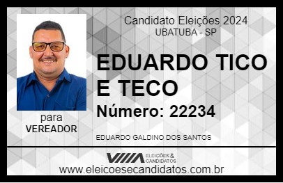 Candidato EDUARDO TICO E TECO 2024 - UBATUBA - Eleições