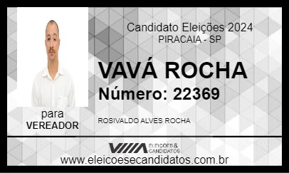 Candidato VAVÁ ROCHA 2024 - PIRACAIA - Eleições