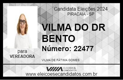 Candidato VILMA DO DR BENTO 2024 - PIRACAIA - Eleições