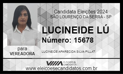 Candidato LUCINEIDE LÚ 2024 - SÃO LOURENÇO DA SERRA - Eleições