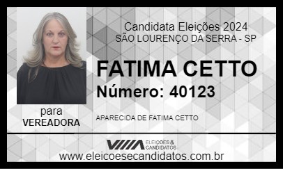 Candidato FATIMA CETTO 2024 - SÃO LOURENÇO DA SERRA - Eleições