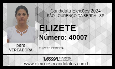 Candidato ELIZETE 2024 - SÃO LOURENÇO DA SERRA - Eleições