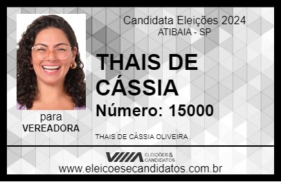 Candidato THAIS DE CÁSSIA 2024 - ATIBAIA - Eleições