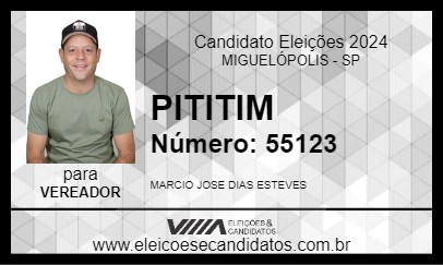 Candidato PITITIM 2024 - MIGUELÓPOLIS - Eleições