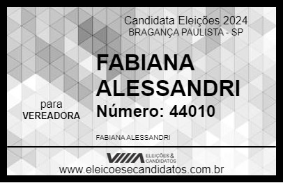 Candidato FABIANA ALESSANDRI 2024 - BRAGANÇA PAULISTA - Eleições