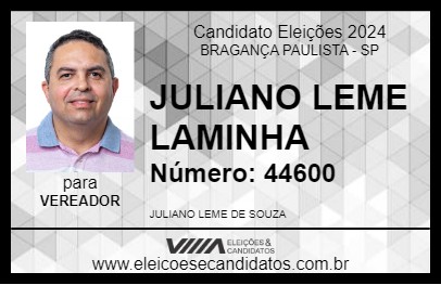 Candidato JULIANO LEME LAMINHA 2024 - BRAGANÇA PAULISTA - Eleições