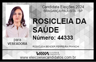 Candidato ROSICLEIA DA SAÚDE 2024 - BRAGANÇA PAULISTA - Eleições