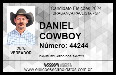 Candidato DANIEL COWBOY 2024 - BRAGANÇA PAULISTA - Eleições