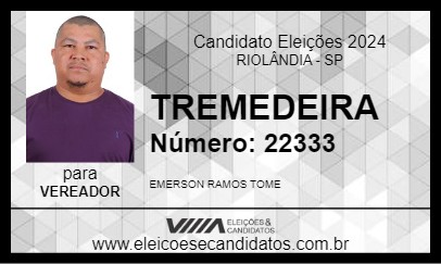 Candidato TREMEDEIRA 2024 - RIOLÂNDIA - Eleições