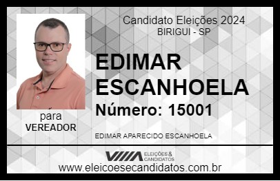 Candidato EDIMAR ESCANHOELA 2024 - BIRIGUI - Eleições