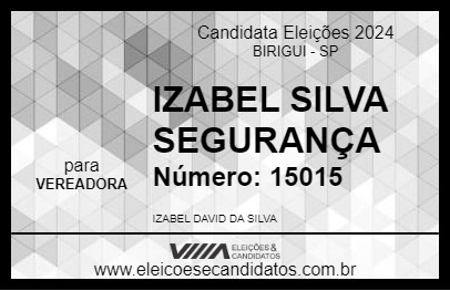 Candidato IZABEL SILVA SEGURANÇA 2024 - BIRIGUI - Eleições