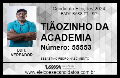 Candidato TIÃOZINHO DA ACADEMIA 2024 - BADY BASSITT - Eleições