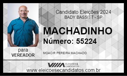 Candidato MACHADINHO 2024 - BADY BASSITT - Eleições