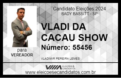 Candidato VLADI DA CACAU SHOW 2024 - BADY BASSITT - Eleições