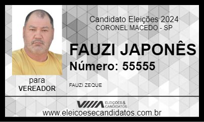 Candidato FAUZI JAPONÊS 2024 - CORONEL MACEDO - Eleições