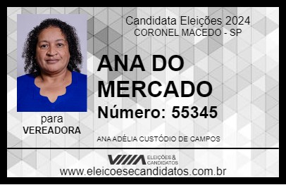 Candidato ANA DO MERCADO 2024 - CORONEL MACEDO - Eleições