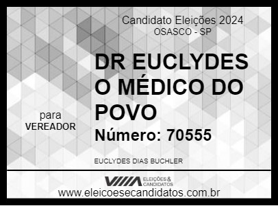 Candidato DR EUCLYDES O MÉDICO DO POVO 2024 - OSASCO - Eleições