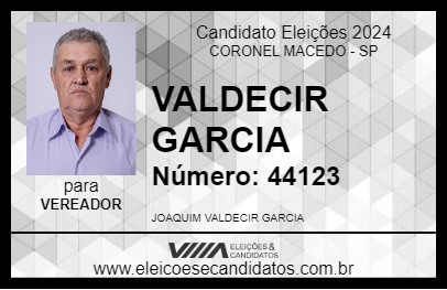 Candidato VALDECIR GARCIA 2024 - CORONEL MACEDO - Eleições