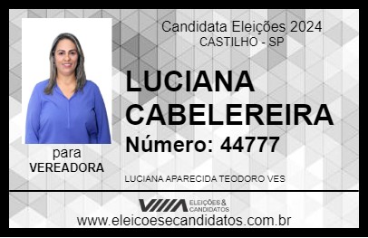 Candidato LUCIANA CABELEREIRA 2024 - CASTILHO - Eleições