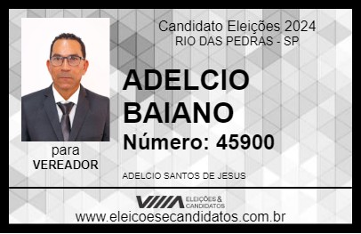 Candidato ADELCIO BAIANO 2024 - RIO DAS PEDRAS - Eleições