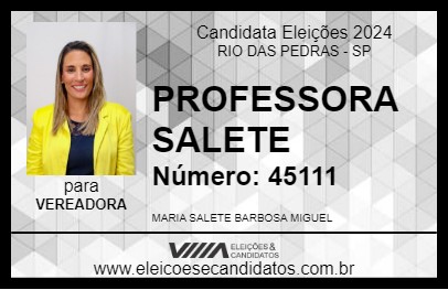 Candidato PROFESSORA SALETE 2024 - RIO DAS PEDRAS - Eleições