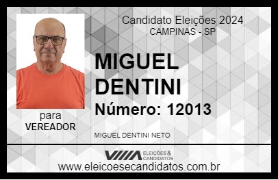 Candidato MIGUEL DENTINI 2024 - CAMPINAS - Eleições