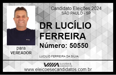 Candidato DR LUCÍLIO FERREIRA 2024 - SÃO PAULO - Eleições