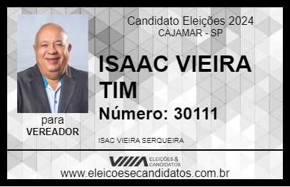 Candidato ISAAC VIEIRA TIM 2024 - CAJAMAR - Eleições