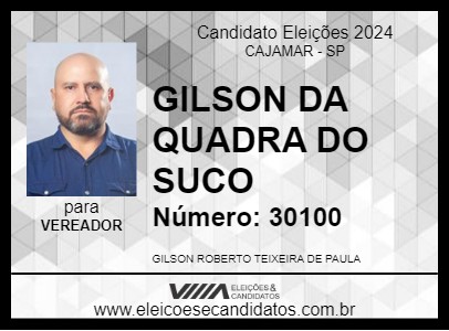 Candidato GILSON DA QUADRA DO SUCO 2024 - CAJAMAR - Eleições