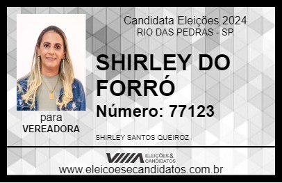 Candidato SHIRLEY DO FORRÓ 2024 - RIO DAS PEDRAS - Eleições