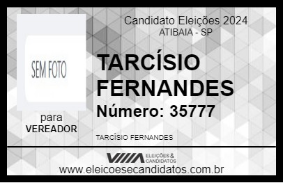 Candidato TARCÍSIO FERNANDES 2024 - ATIBAIA - Eleições