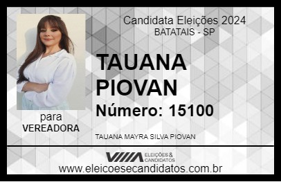 Candidato TAUANA PIOVAN 2024 - BATATAIS - Eleições