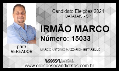 Candidato IRMÃO MARCO 2024 - BATATAIS - Eleições