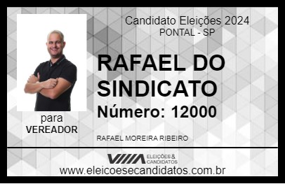 Candidato RAFAEL DO SINDICATO 2024 - PONTAL - Eleições