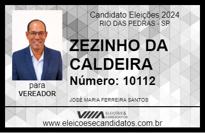 Candidato ZEZINHO DA CALDEIRA 2024 - RIO DAS PEDRAS - Eleições