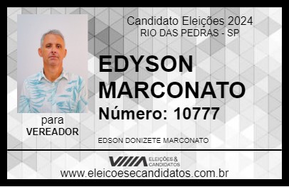 Candidato EDYSON MARCONATO 2024 - RIO DAS PEDRAS - Eleições