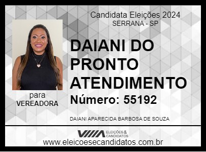 Candidato DAIANI DO PRONTO ATENDIMENTO 2024 - SERRANA - Eleições