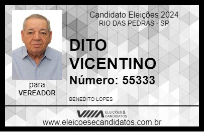 Candidato DITO VICENTINO 2024 - RIO DAS PEDRAS - Eleições