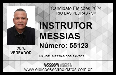 Candidato INSTRUTOR MESSIAS 2024 - RIO DAS PEDRAS - Eleições