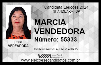 Candidato MARCIA VENDEDORA 2024 - NHANDEARA - Eleições