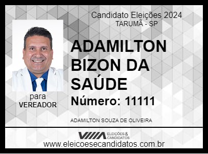 Candidato ADAMILTON BIZON DA SAÚDE 2024 - TARUMÃ - Eleições