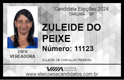 Candidato ZULEIDE DO PEIXE 2024 - TARUMÃ - Eleições