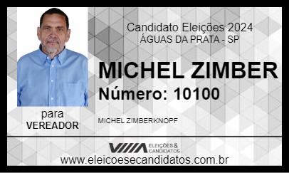 Candidato MICHEL ZIMBER 2024 - ÁGUAS DA PRATA - Eleições