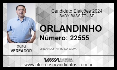 Candidato ORLANDINHO 2024 - BADY BASSITT - Eleições