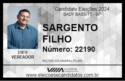 Candidato SARGENTO FILHO 2024 - BADY BASSITT - Eleições